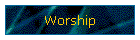 Worship